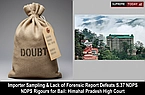 Improper Sampling & Lack of Forensic Report Defeats S.37 NDPS Rigours for Bail: Himachal Pradesh High Court