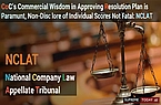 CoC's Commercial Wisdom in Approving Resolution Plan is Paramount, Non-Disclosure of Individual Scores Not Fatal: NCLAT