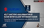 NCLT Sanctions Amalgamation of Suzuki Motor Gujarat with Maruti Suzuki, Paving Way for Streamlined Operations under Sections 230-232 of Companies Act, 2013