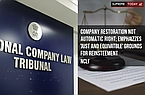 Company Restoration Not Automatic Right; NCLT Emphasizes 'Just and Equitable' Grounds for Reinstatement: NCLT