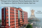 Prolonged Ad-hoc Employment Warrants Regularization; State Can't Use 'Uma Devi' Judgment as a Shield for Exploitation: Orissa High Court
