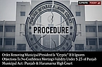 Order Removing Municipal President Is 'Cryptic' If It Ignores Objections To No-Confidence Meeting's Validity Under S.25 of Punjab Municipal Act: Punjab & Haryana High Court