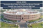 Termination Based Solely On Criminal Case Becomes Untenable Upon Acquittal: Rajasthan High Court