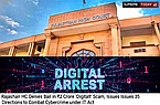 Rajasthan HC Denies Bail in ₹2 Crore 'Digital Arrest' Scam, Issues 35 Directions to Combat Cybercrime under IT Act