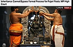 Inheritance Cannot Bypass Formal Process for Pujari Posts: MP High Court