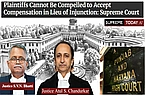 Plaintiffs Cannot Be Compelled to Accept Compensation in Lieu of Injunction: Supreme Court